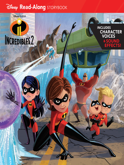 Disney Books创作的Incredibles 2 Read-Along Storybook作品的详细信息 - 可供借阅